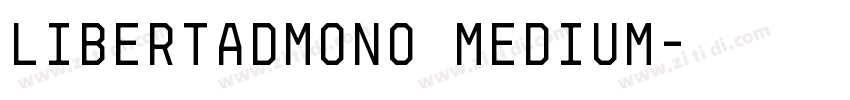 LibertadMono Medium字体转换